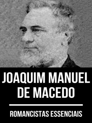 cover image of Romancistas Essenciais--Joaquim Manuel de Macedo